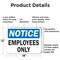 Signmission Employees Only OSHA Notice Sign, Aluminum, 18in W x 12in L, 2PK OS-2PACK-NS-A-1218-L-19537 - alternate 3